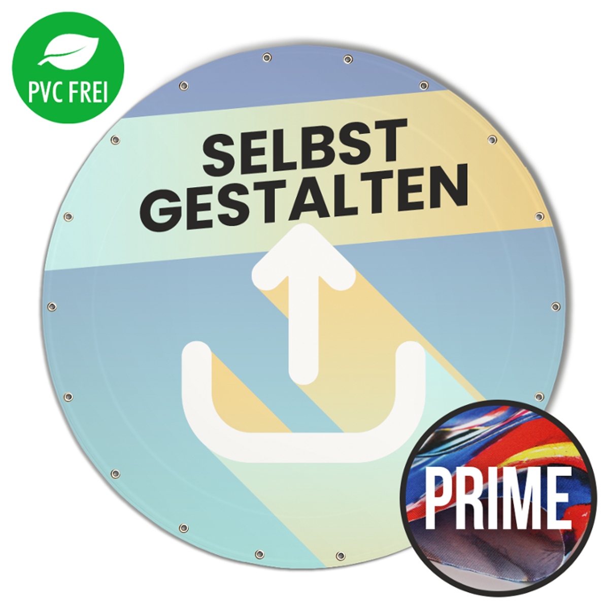 Runde Banner selbst gestalten in Wunschgröße, Prime