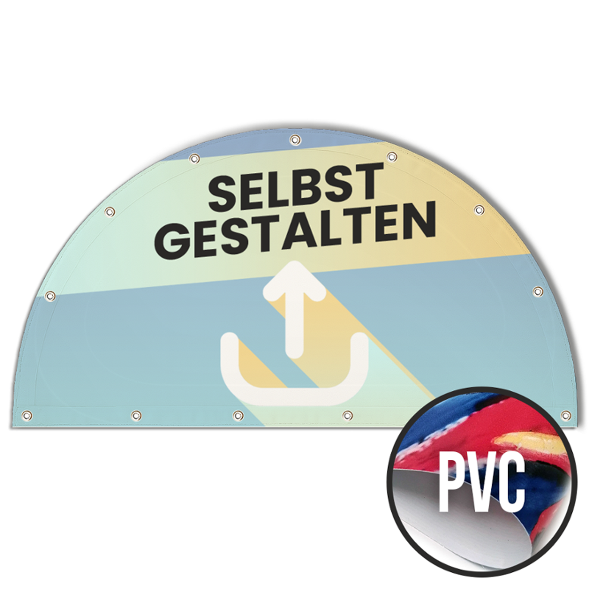 Halbrunde Banner selbst gestalten in Wunschgröße, PVC