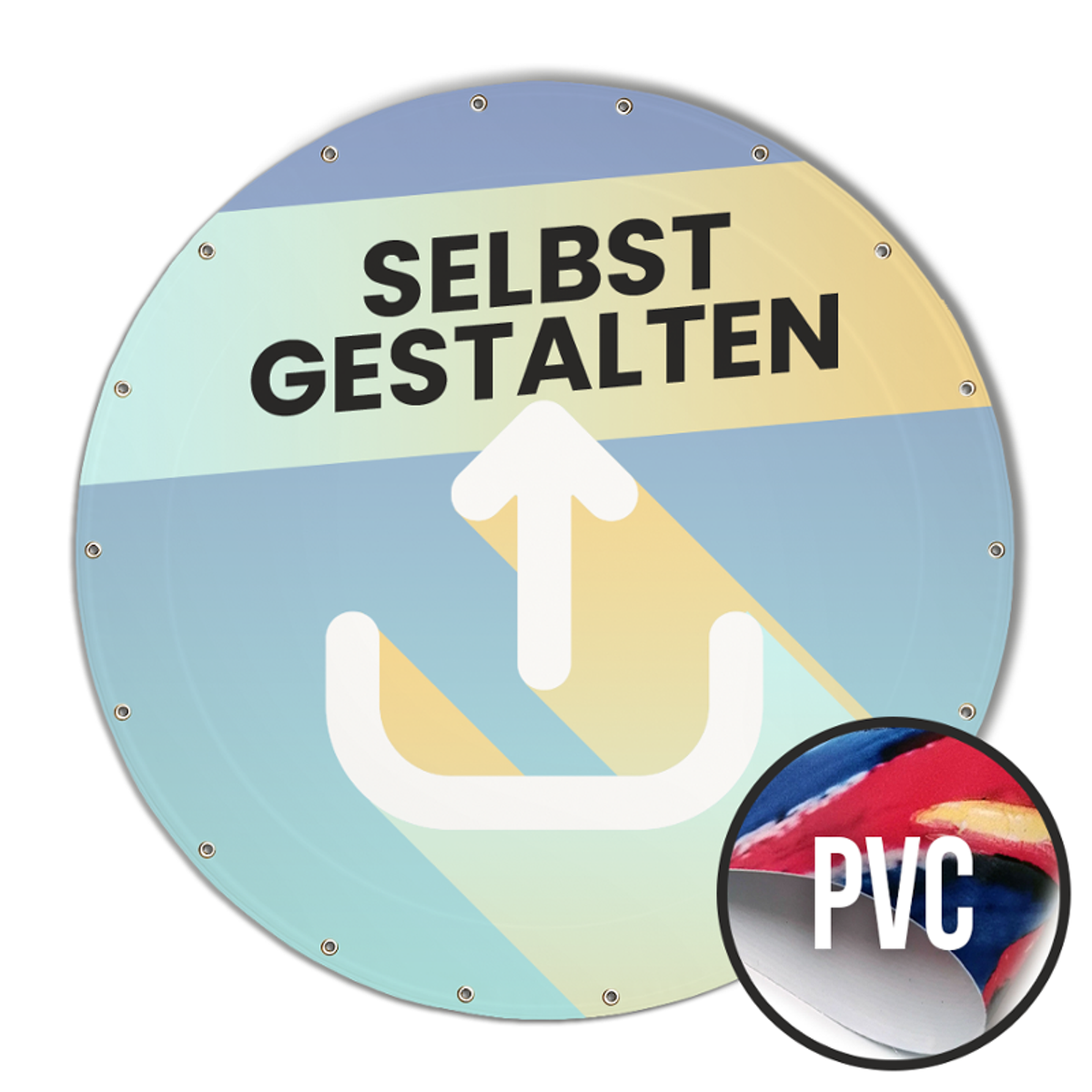 Runde Banner selbst gestalten in Wunschgröße, PVC