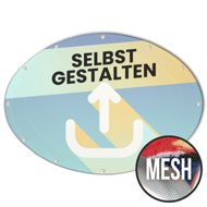 Ovale Banner selbst gestalten in Wunschgröße, Mesh